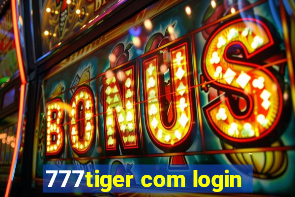 777tiger com login